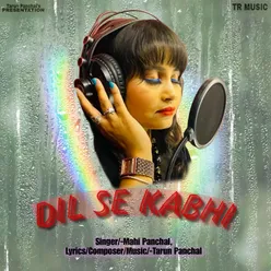 Dil Se Kabhi